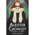 Aleister Crowley: The Nature of the Beast - Paperback