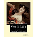 Vera (1921). By: Elizabeth von Arnim: Vera by Elizabeth von Arnim is a black comedy based on her disastrous second marriage to Earl Rus - Paperback