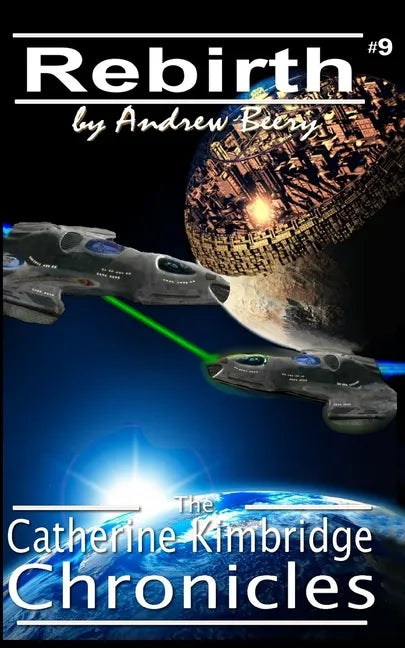 The Catherine Kimbridge Chronicles #9, Rebirth - Paperback