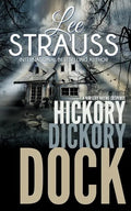 Hickory Dickory Dock: A Marlow and Sage Mystery - Paperback