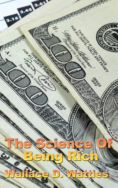 The Science of Being Rich - Hardcover