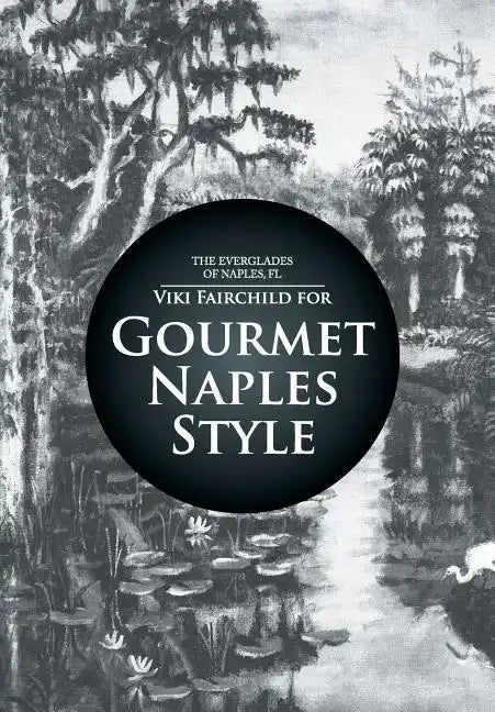 Gourmet Naples Style - Hardcover