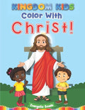 Kingdom Kids - Color With Christ! - Paperback