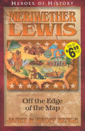 Meriwether Lewis Off the Edge of the Map - Paperback