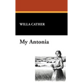 My Antonia - Hardcover