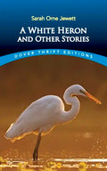 A White Heron and Other Stories - Paperback