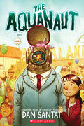 The Aquanaut: A Graphic Novel - Paperback