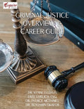 Criminal Justice Overview and Career Guide - Paperback