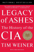Legacy of Ashes: The History of the CIA - Paperback