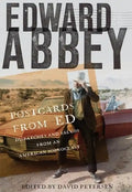 Postcards from Ed: Dispatches and Salvos from an American Iconoclast - Paperback