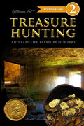 Treasure Hunting and Real-Life Treasure Hunters - Level 2 Reader - Paperback