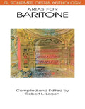 Arias for Baritone: G. Schirmer Opera Anthology - Paperback