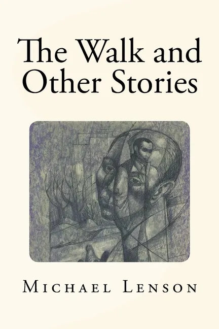 The Walk and Other Stories - Paperback