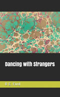 Dancing with Strangers - Paperback