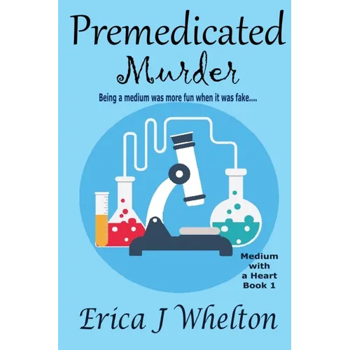 Premedicated Murder: A Psychic Mystery - Paperback