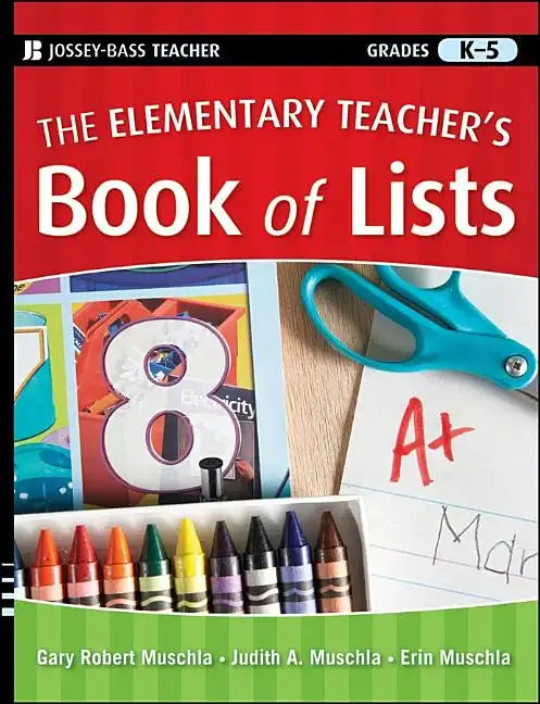 The Elementary Teacher's Book of Lists - Paperback