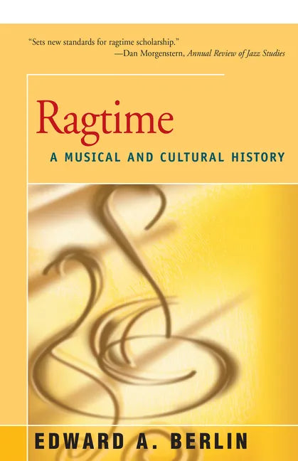 Ragtime: A Musical and Cultural History - Paperback