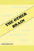 The other brain: Our gut beneficial microbes - Paperback
