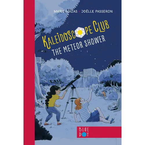 The Meteor Shower: Kaleidoscope Club Series Book #2 - Paperback
