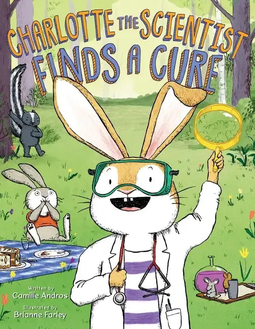 Charlotte the Scientist Finds a Cure - Hardcover