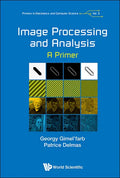 Image Processing and Analysis: A Primer - Hardcover