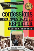 Confessions of an Investigative Reporter - Paperback