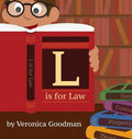 L is for Law - Hardcover