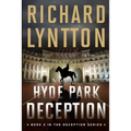 Hyde Park Deception: An International Political Spy Thriller - Paperback