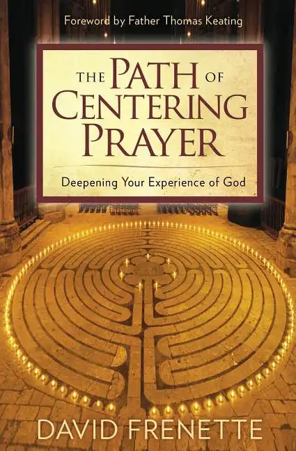 Path of Centering Prayer - Paperback