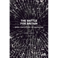 The Battle for Britain: Crises, Conflicts and the Conjuncture - Paperback