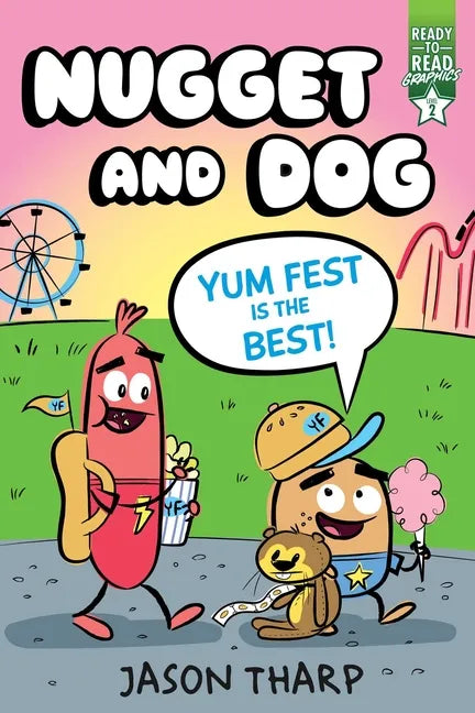 Yum Fest Is the Best!: Ready-To-Read Graphics Level 2 - Hardcover