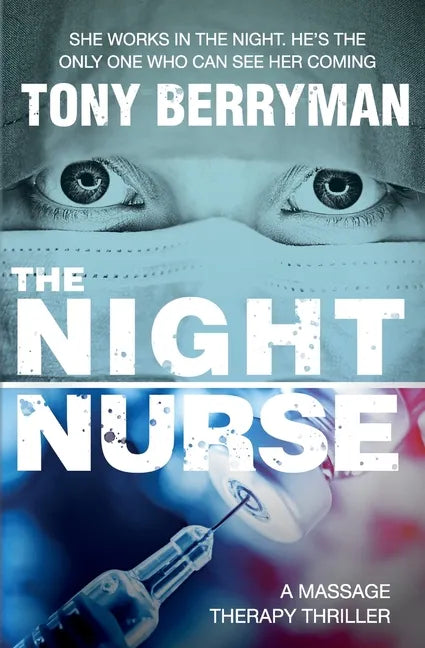 The Night Nurse: a massage therapy thriller - Paperback