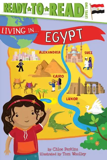 Living in . . . Egypt: Ready-To-Read Level 2 - Hardcover