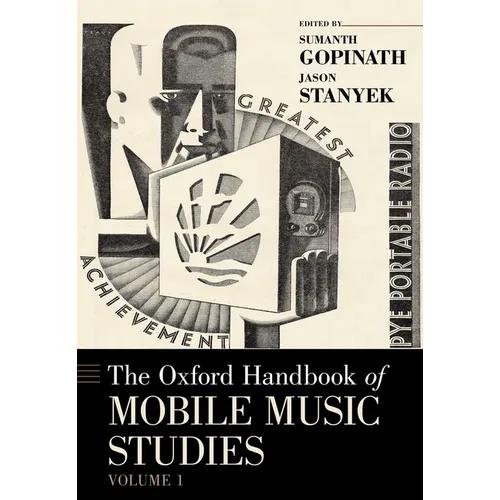 Oxford Handbook of Mobile Music Studies, Volume 1 - Paperback