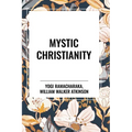 Mystic Christianity - Paperback
