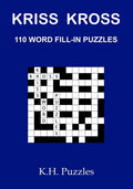 Kriss Kross: 110 Word Fill-In Puzzles - Paperback