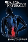 Beating Ankylosing Spondylitis Naturally - Paperback