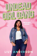 Undead Girl Gang - Paperback