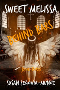 Sweet Melissa: Behind Bars - Paperback