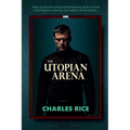 The Utopian Arena - Paperback