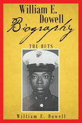 William E Dowell - Biography - Paperback