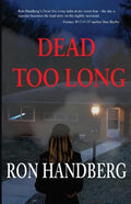 Dead Too Long - Paperback