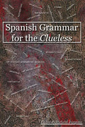Spanish Grammar for the Clueless - Paperback