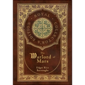The Warlord of Mars (Royal Collector's Edition) (Case Laminate Hardcover with Jacket) - Hardcover