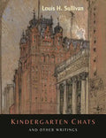 Kindergarten Chats and Other Writings [Revised Edition] - Paperback