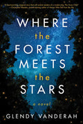 Where the Forest Meets the Stars - Paperback