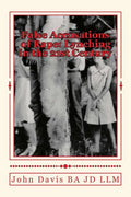 False Accusations of Rape: Lynching in the 21st Century - Paperback