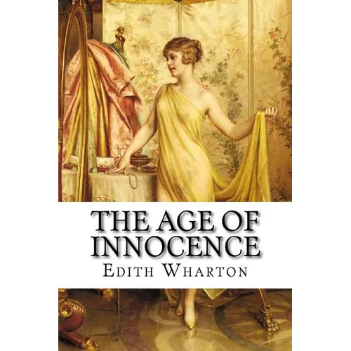The Age of Innocence Edith Wharton - Paperback