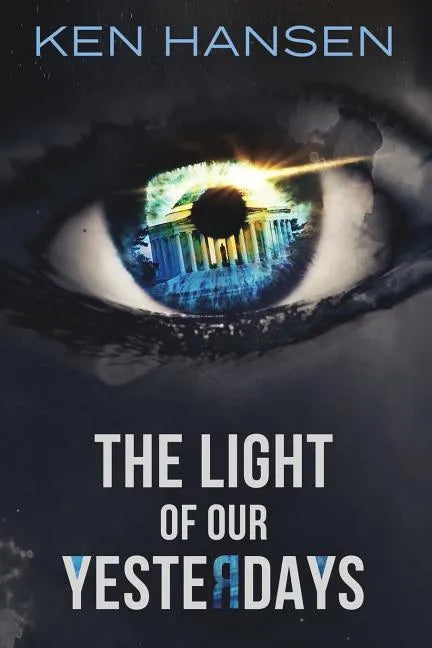 The Light of Our Yesterdays - Paperback