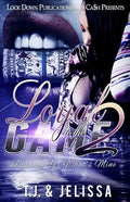 Loyal to the Game 2: Fighting for What's Mine - Paperback